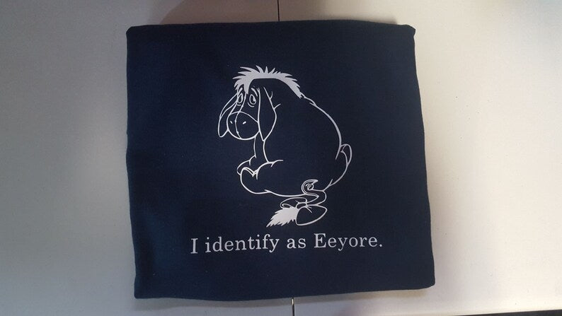 I Identify as Eeyore Comical Tshirt