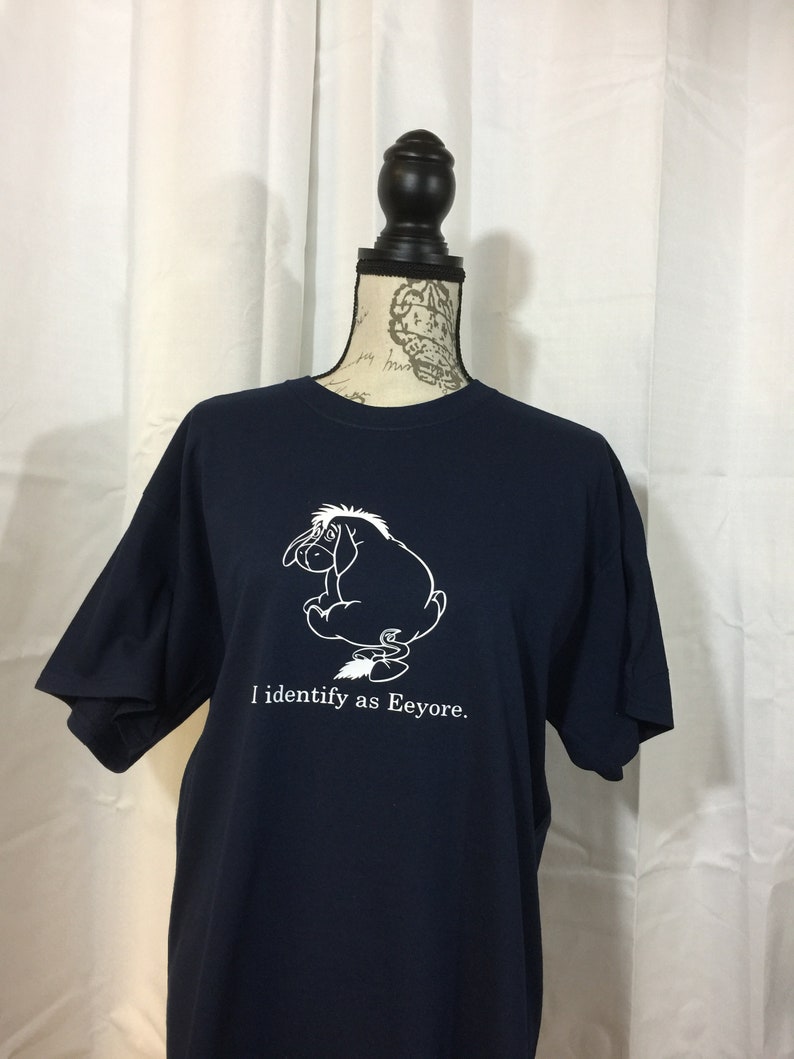 I Identify as Eeyore Comical Tshirt