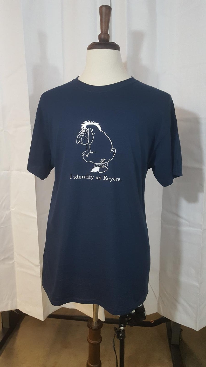 I Identify as Eeyore Comical Tshirt