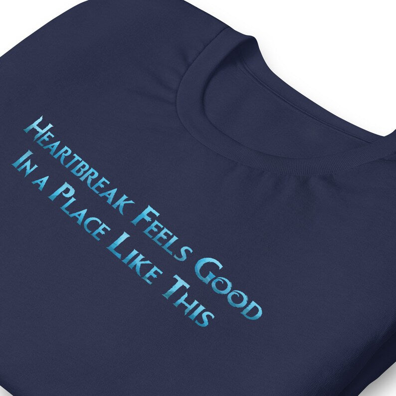 Heartbreak Feels Good (Frozen Variant) - Classic Tee (Unisex)