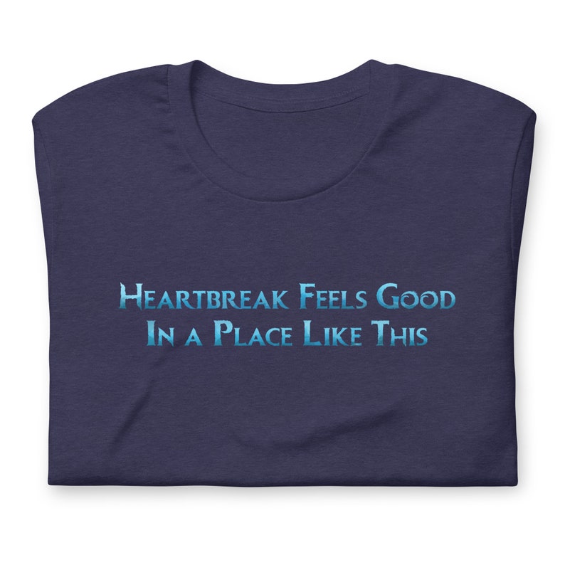 Heartbreak Feels Good (Frozen Variant) - Classic Tee (Unisex)