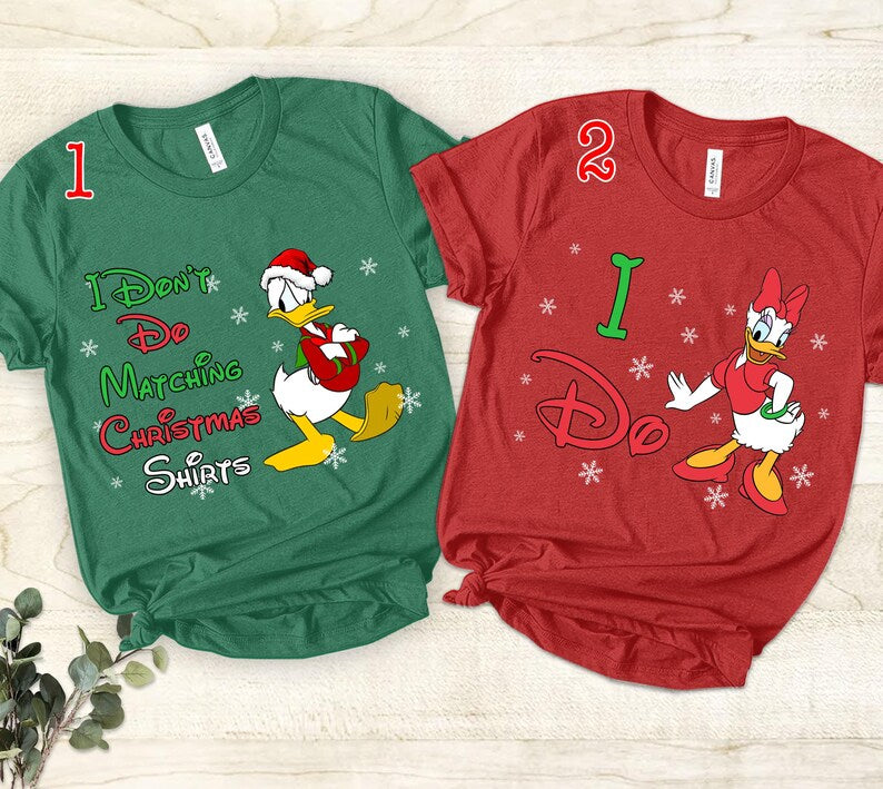 Christmas Couple Donald I Don't Do Matching Shirt, Daisy Duck I Do Sweatshirt, Family Christmas T-Shirt, Christmas Wife Tee, Xmas Husband