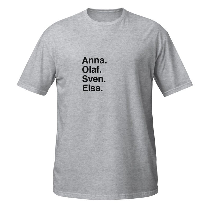 Anna. Olaf. Sven. Elsa.
