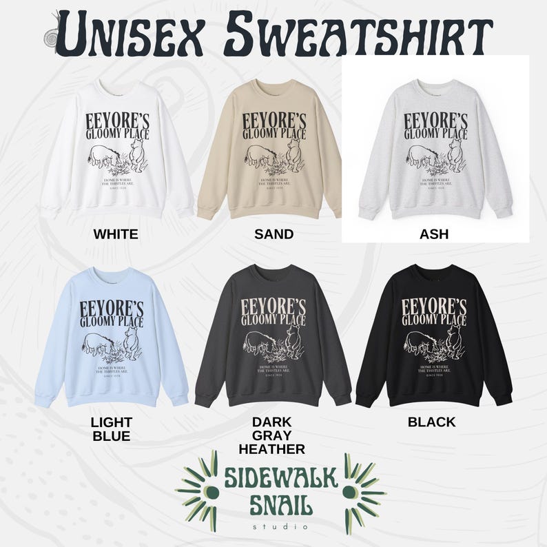 Eeyore's Gloomy Place Sweatshirt: Unisex A.A. Milne Literary Gift