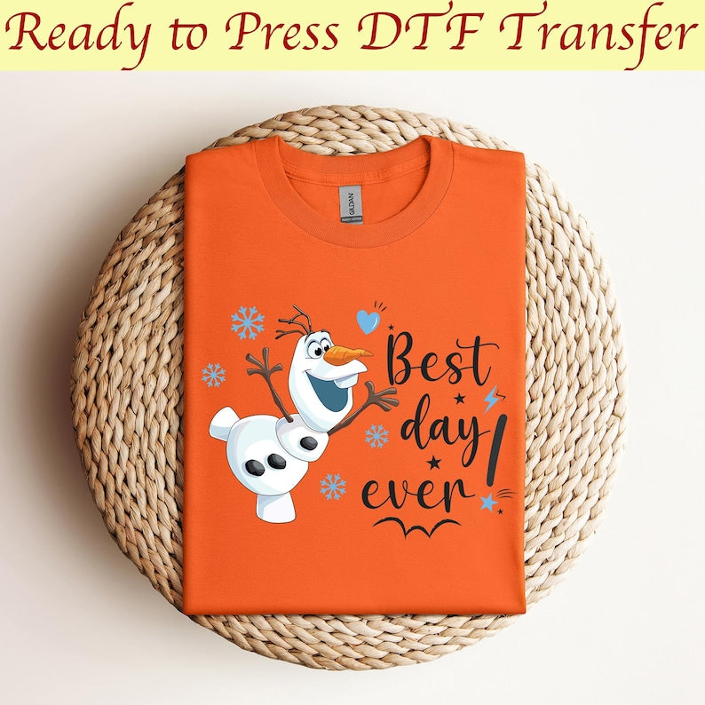 Disney Frozen Olaf Dtf, Best Day Ever! Dtf, Arendelle Kingdom Dtf, Disney Olaf Dtf, Disney Frozen Dtf, Magic Kingdom Dtf,Ready to press