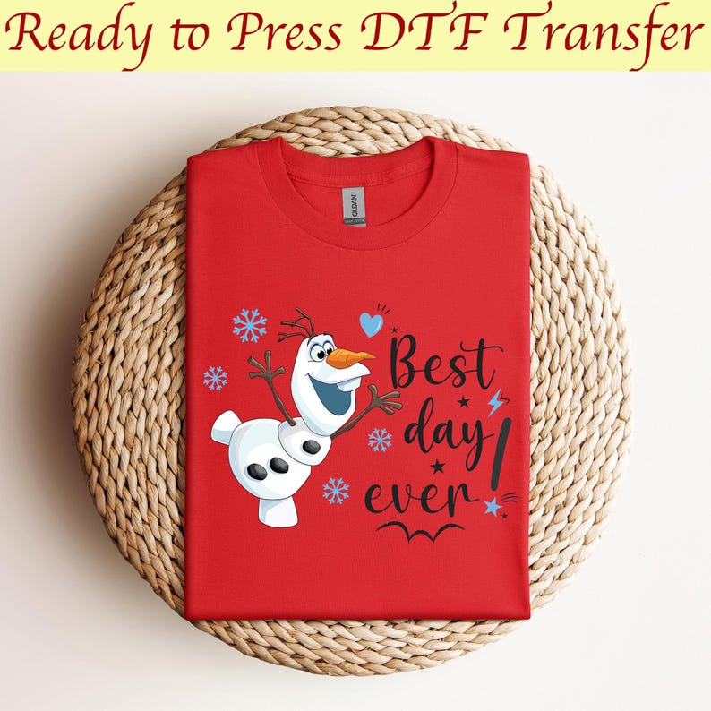 Disney Frozen Olaf Dtf, Best Day Ever! Dtf, Arendelle Kingdom Dtf, Disney Olaf Dtf, Disney Frozen Dtf, Magic Kingdom Dtf,Ready to press