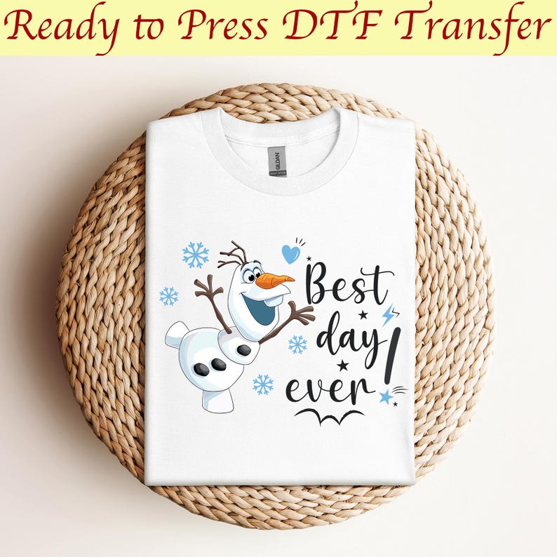 Disney Frozen Olaf Dtf, Best Day Ever! Dtf, Arendelle Kingdom Dtf, Disney Olaf Dtf, Disney Frozen Dtf, Magic Kingdom Dtf,Ready to press