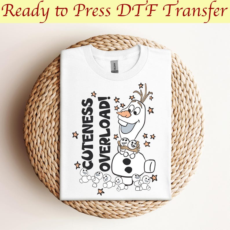 Cuteness Overload Olaf Dtf, Frozen Dtf, Disney Olaf Dtf, Elsa Dtf, Frozen Olaf Dtf, Disney Princess Dtf, Disneyland Dtf,Ready to press