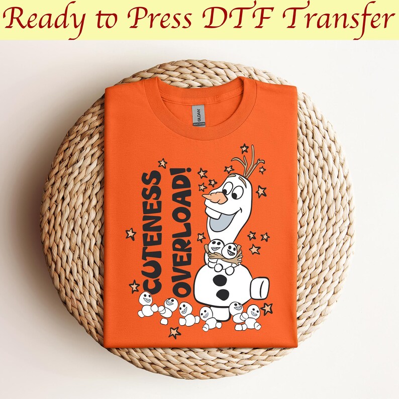 Cuteness Overload Olaf Dtf, Frozen Dtf, Disney Olaf Dtf, Elsa Dtf, Frozen Olaf Dtf, Disney Princess Dtf, Disneyland Dtf,Ready to press