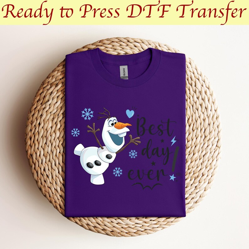 Disney Frozen Olaf Dtf, Best Day Ever! Dtf, Arendelle Kingdom Dtf, Disney Olaf Dtf, Disney Frozen Dtf, Magic Kingdom Dtf,Ready to press