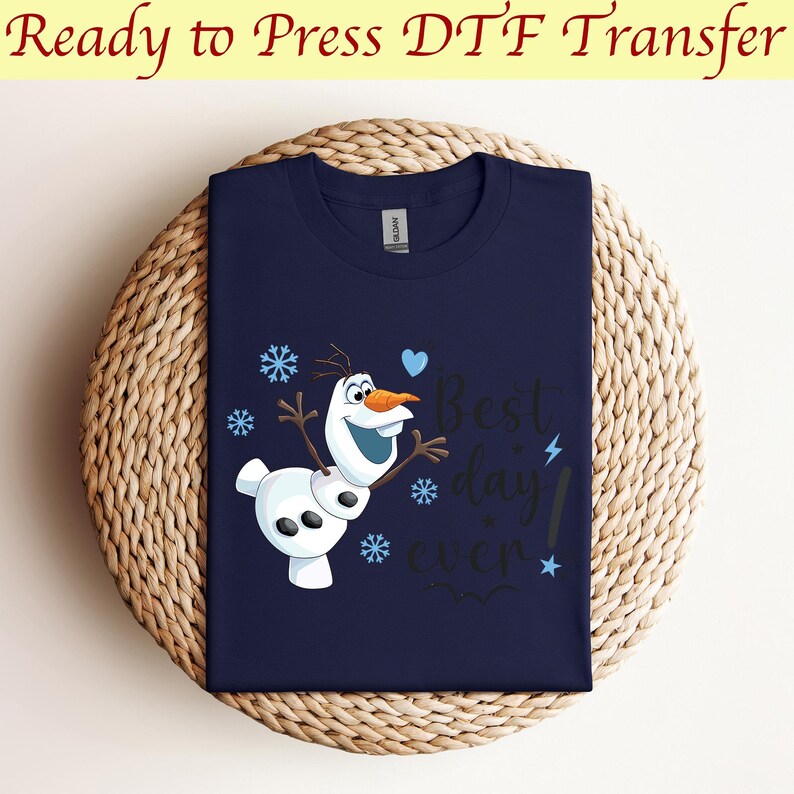 Disney Frozen Olaf Dtf, Best Day Ever! Dtf, Arendelle Kingdom Dtf, Disney Olaf Dtf, Disney Frozen Dtf, Magic Kingdom Dtf,Ready to press