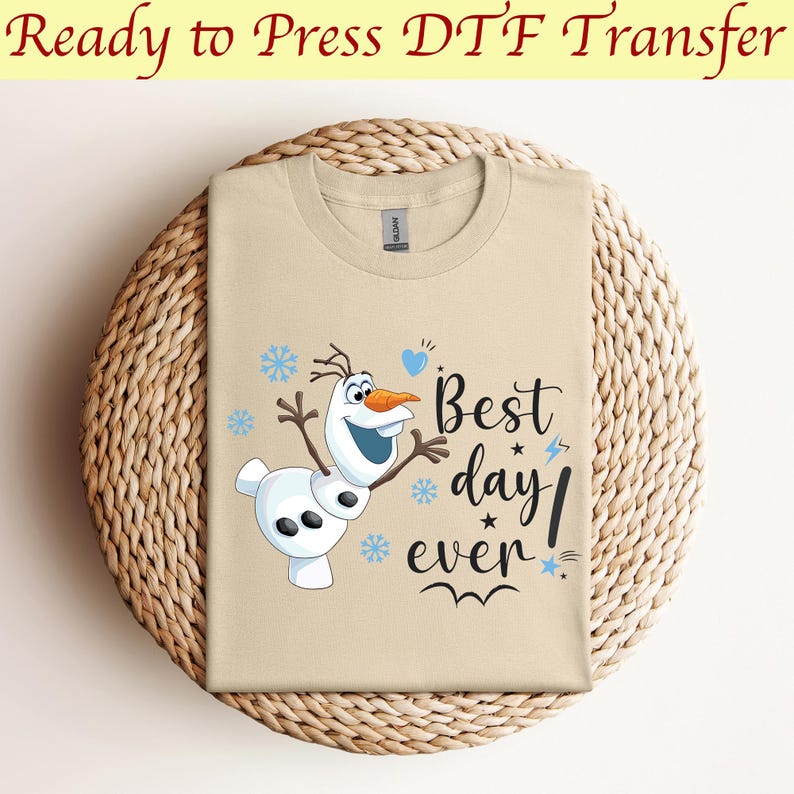 Disney Frozen Olaf Dtf, Best Day Ever! Dtf, Arendelle Kingdom Dtf, Disney Olaf Dtf, Disney Frozen Dtf, Magic Kingdom Dtf,Ready to press