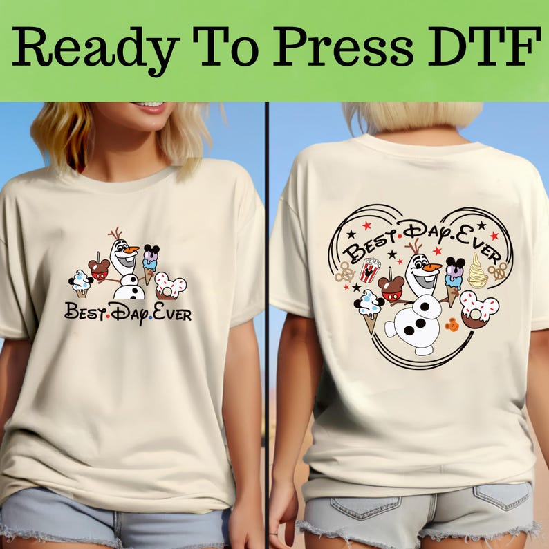 Frozen Olaf Best Day Ever DTF, Disney Frozen Olaf DTF Transfer, Disney Frozen Elsa And Anna DTF, Disney Frozen Characters Dtf