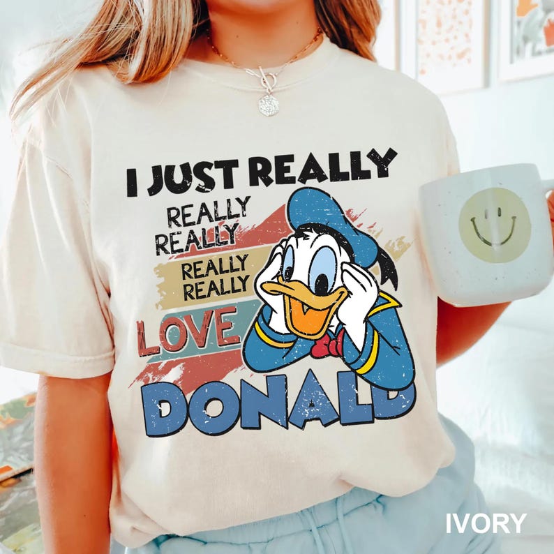 I Just Really Love Donald Duck Shirt, Donald Duck T-Shirt, Donald Duck Style, Donald Duck Gift Tee, Custom Donald Duck, Love Disney Shirt