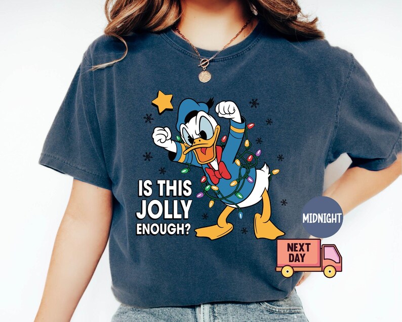 Comfort Colors® Is This Jolly Enough Shirt, Disney Donald Duck Shirt, Disney Xmas Party Shirt, Christmas Family Trip Shirt, Xmas Holiday Tee