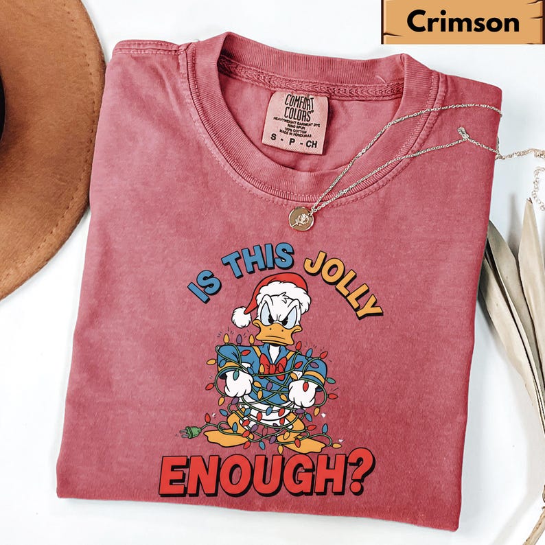 Comfort Colors® Is This Jolly Enough Shirt, Disney Donald Duck Shirt, Disney Xmas Tee, Christmas Family Trip Shirt, Family Matching Outfit
