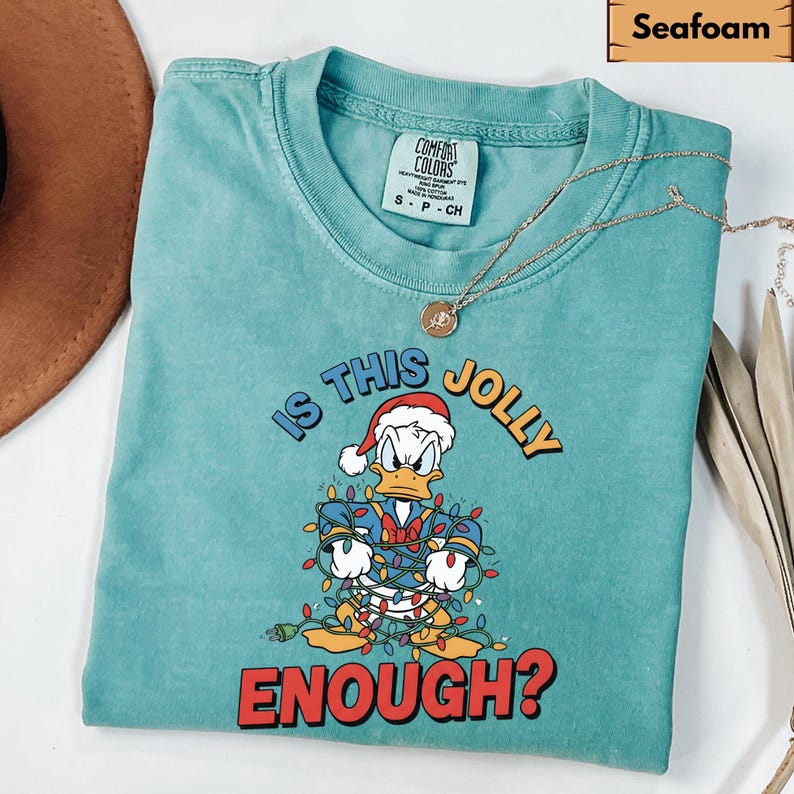 Comfort Colors® Is This Jolly Enough Shirt, Disney Donald Duck Shirt, Disney Xmas Tee, Christmas Family Trip Shirt, Family Matching Outfit