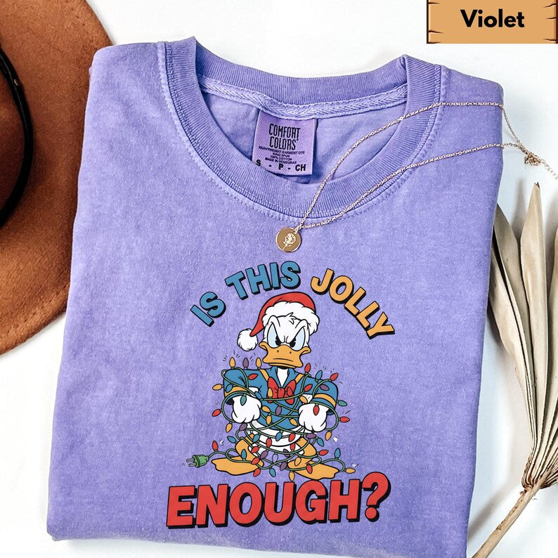 Comfort Colors® Is This Jolly Enough Shirt, Disney Donald Duck Shirt, Disney Xmas Tee, Christmas Family Trip Shirt, Family Matching Outfit