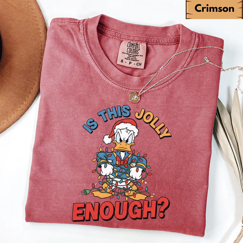 Comfort Colors® Is This Jolly Enough Shirt, Disney Donald Duck Shirt, Disney Xmas Tee, Christmas Family Trip Shirt, Family Matching Outfit