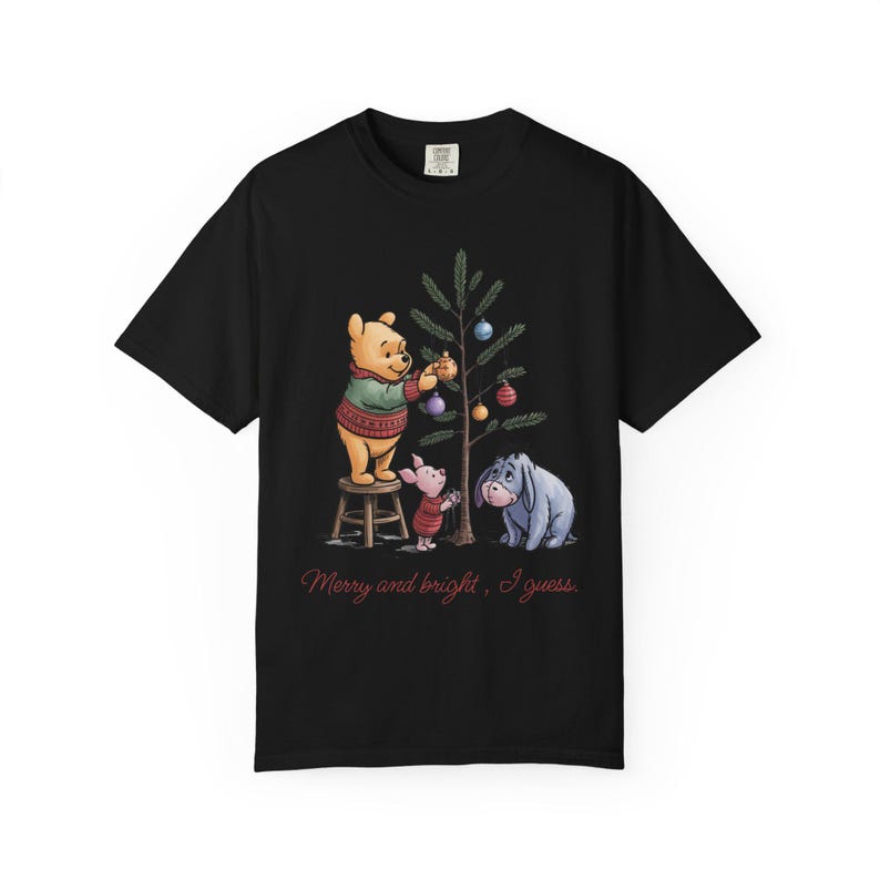 Merry and Bright, I Guess Shirt Vintage Winnie-the-Pooh & Eeyore Christmas Tee