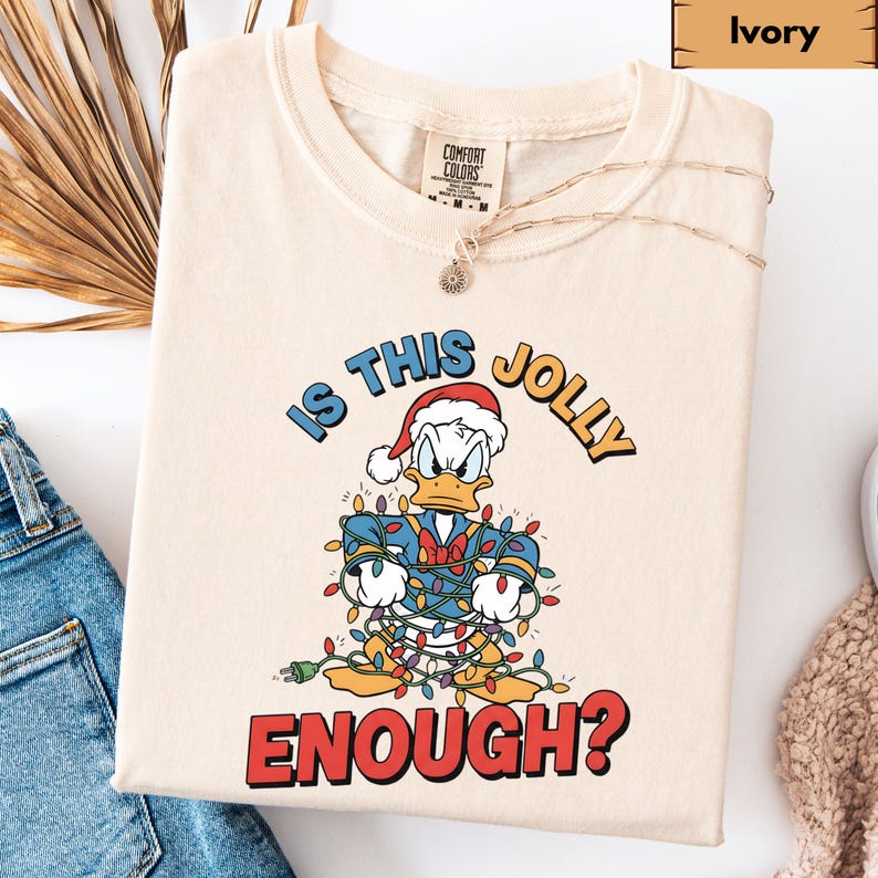 Comfort Colors® Is This Jolly Enough Shirt, Disney Donald Duck Shirt, Disney Xmas Tee, Christmas Family Trip Shirt, Family Matching Outfit