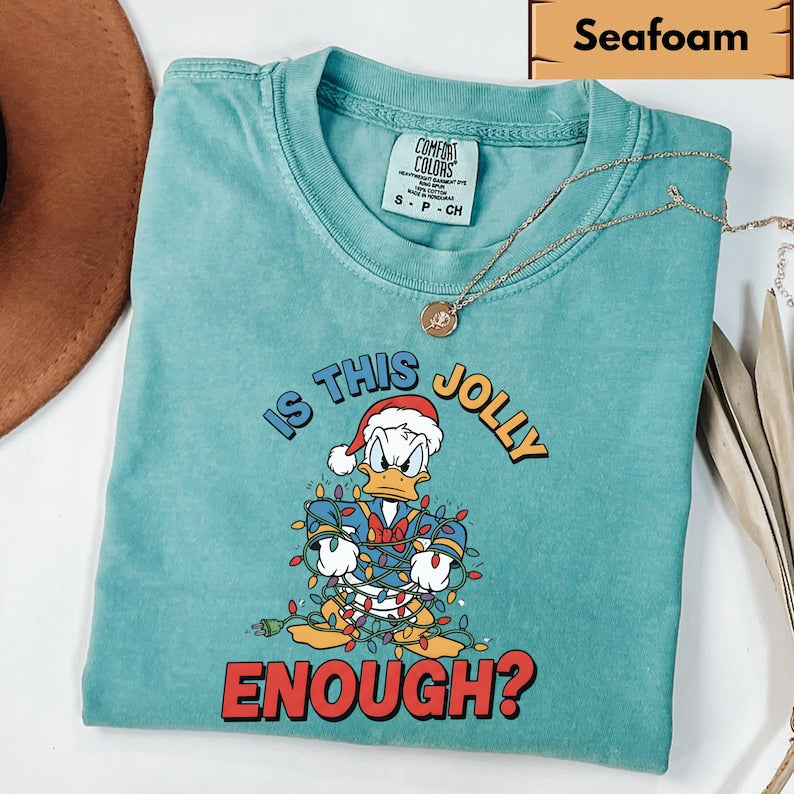 Comfort Colors® Is This Jolly Enough Shirt, Disney Donald Duck Shirt, Disney Xmas Tee, Christmas Family Trip Shirt, Family Matching Outfit