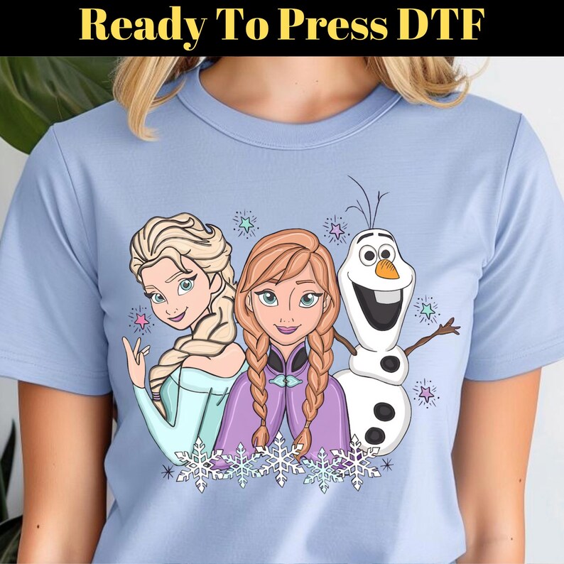 Princess Elsa And Anna DTF Transfer, Disney Frozen Ready To Press, Disney Olaf Transfer, Disney Princess DTF, Disneyland Family Trip DTF