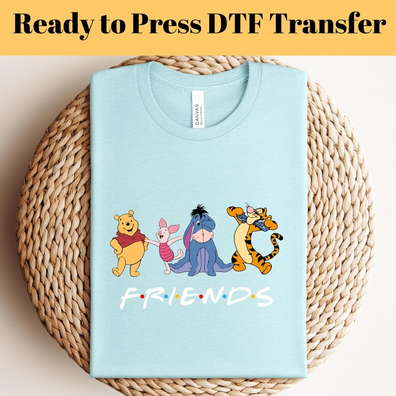 Winnie Pooh Friends DTF Transfer, Winnie The Pooh Ready To Press, Pooh And Friends Heat Transfer, Piglet Eeyore Tigger DTF, Disney Trip DTF