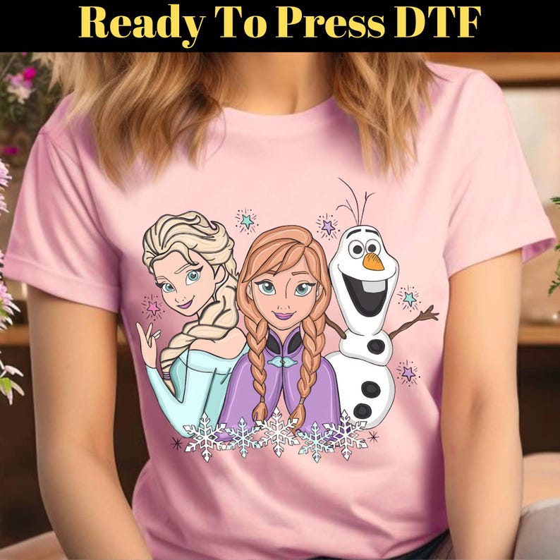 Princess Elsa And Anna DTF Transfer, Disney Frozen Ready To Press, Disney Olaf Transfer, Disney Princess DTF, Disneyland Family Trip DTF