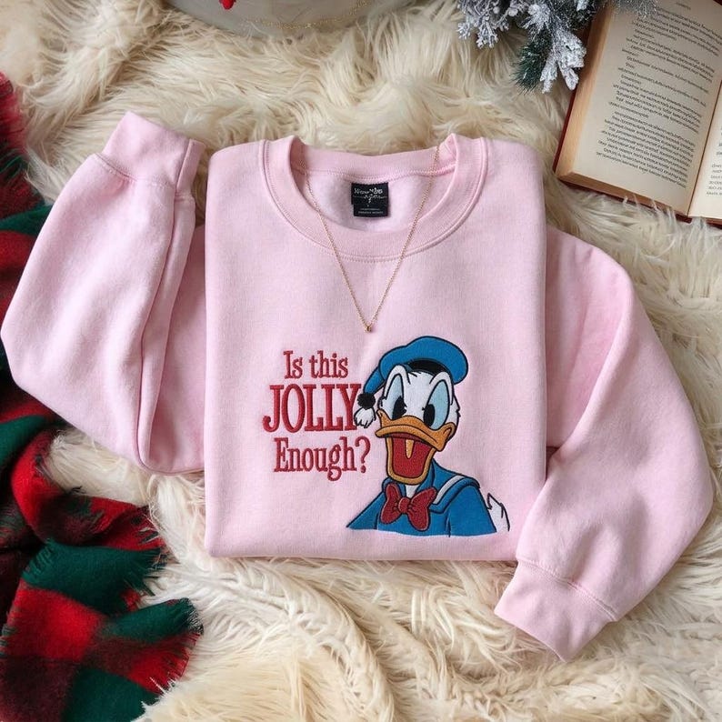 Embroidered Sweatshirt Is This Jolly Enough, Disney Donald Duck Shirt, Disney Xmas Party Sweater, Christmas Family Trip Shirt, Xmas Holiday
