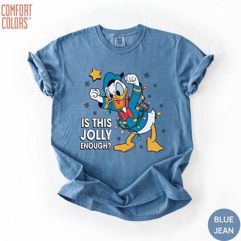 Comfort Colors® Is This Jolly Enough Shirt, Disney Donald Duck Shirt, Disney Xmas Party Shirt, Christmas Family Trip Shirt, Xmas Holiday Tee