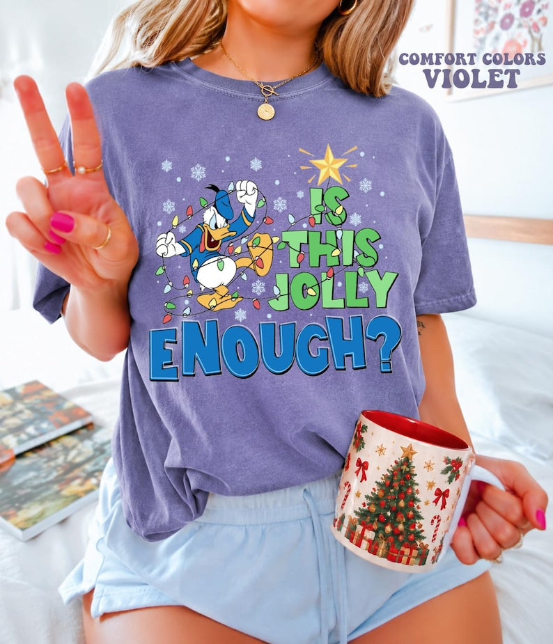 Comfort Colors® Is This Jolly Enough Shirt, Disney Donald Duck Shirt, Disney Xmas Party Shirt, Christmas Family Trip Shirt, Xmas Holiday Tee