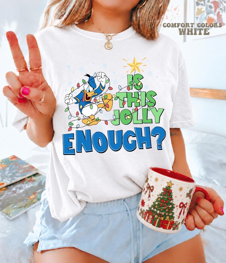 Comfort Colors® Is This Jolly Enough Shirt, Disney Donald Duck Shirt, Disney Xmas Party Shirt, Christmas Family Trip Shirt, Xmas Holiday Tee